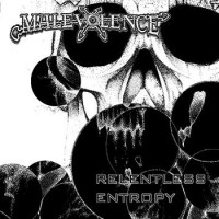 Malevolence - Relentless Entropy CD